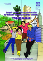 Budget smart: financial education for migrant workers and their families, training manual