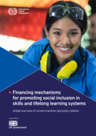 Financing mechanisms for promoting social inclusion in skills and lifelong learning systems: global overview of current practices and policy options