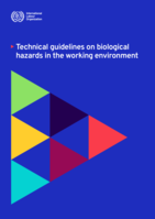 Technical guidelines on biological hazards in the working environment
