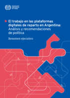 El trabajo en las plataformas digitales de reparto en Argentina: análisis y recomendaciones de política : resumen ejecutivo