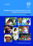 Equality and non-discrimination at work in East and South-East Asia: guide