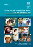 Equality and non-discrimination at work in East and South-East Asia: exercise and tool book for trainers