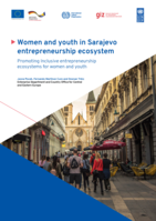 Women and youth in Sarajevo entrepreneurship ecosystem: promoting inclusive entrepreneurship ecosystems for women and youth