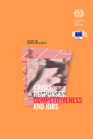 Crisis responses, competitiveness and jobs