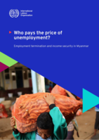 Who pays the price of unemployment?: employment termination and income security in Myanmar