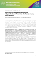 Seguridad social para los trabajadores independientes en Argentina: diseño, cobertura y financiamiento : resumen ejecutivo