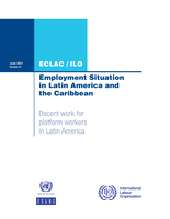 Employment situation in Latin America and the Caribbean: Decent work for platform workers in Latin America
