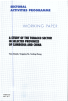 A study of the tobacco sector in selected provinces in Cambodia and China