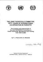 The Joint FAO/ECE/ILO Committee: fifty years of international co-operation in forestry : the evolution and achievements of the Joint FAO/ECE/ILO Committee on Forest Technology, Management and Training from 1954 to 2004