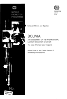 Bolivia: an assessment of the international labour migration situation : the case of female labour migrants