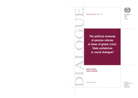 The political economy of pension reforms in times of global crisis: state unilateralism or social dialogue?