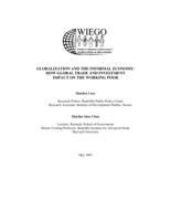 Globalization and the informal economy: how global trade and investment impact on the working poor