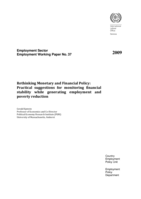 Rethinking monetary and financial policy: practical suggestions for monitoring financial stability while generating employment and poverty reduction