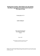 Employment creation, real wages and job quality: how much aggregate economic growth delivers? The case of Chile