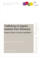 Trafficking of migrant workers from Romania: issues of labour and sexual exploitation