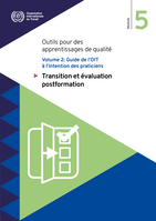 Outils pour des apprentissages de qualité: Module 5, Transition et évaluation postformation
