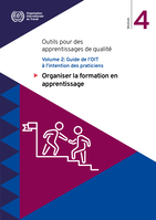Outils pour des apprentissages de qualité: Module 4, Organiser la formation en apprentissage