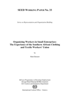Organizing workers in small enterprises: the experience of the Southern African clothing and textile workers' union