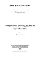 Promoting the culture sector through job creation and small enterprise development in SADC countries: crafts and visual arts