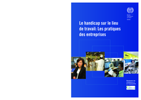 Le handicap sur le lieu de travail: les pratiques des entreprises