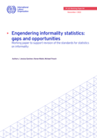 Engendering informality statistics: gaps and opportunities : working paper to support revision of the standards for statistics on informality