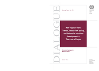 Non-regular work: trends, labour law policy, and industrial relations developments : the case of Japan