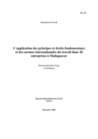 L'application des principes et droits fondamentaux et des normes internationales du travail dans 18 entreprises à Madagascar