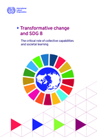 Transformative change and SDG 8: the critical role of collective capabilities and societal learning
