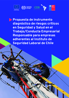 Propuesta de instrumento diagnóstico de riesgos críticos en seguridad y salud en el Trabajo/Conducta Empresarial Responsable para empresas adherentes al Instituto de Seguridad Laboral de Chile