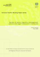 Review of labour migration management, policies and legal framework in Cambodia