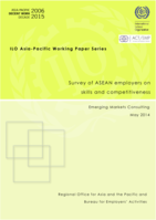 Survey of ASEAN employers on skills and competitiveness: emerging markets consulting