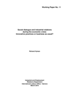 Social dialogue and industrial relations during the economic crisis: innovative practices or business as usual?