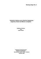 Industrial relations and collective bargaining: Argentina, Brazil and Mexico compared