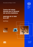 Camino del trabajo decente para el personal del servicio doméstico: panorama de la labor de la OIT