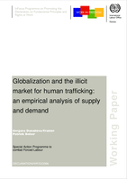 Globalization and the illicit market for human trafficking: an empirical analysis of supply and demand
