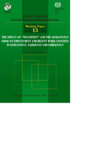 The impact of transition and the Afghanistan crisis on employment and decent work concerns in Kyrgyzstan, Tajikistan and Uzbekistan