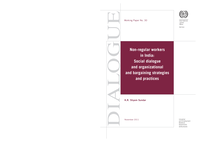 Non-regular workers in India: social dialogue and organizational and bargaining strategies and practices