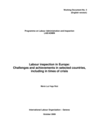 Labour inspection in Europe: challenges and achievements in certain selected countries, even in times of crisis
