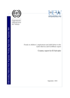 Trends in children's employment and child labour in the Latin America and Caribbean region: country report for El Salvador