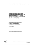 Note d'information destinée au groupe d'experts indépendants sur l'action normative et Ie travail décent: perspectives en matière de sécurité sociale (rév.)