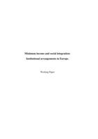 Minimum income and social integration: institutional arrangements in Europe : working paper, fighting social exclusion