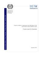 Trends in children's employment and child labour in the Latin America and Caribbean region: country report for Guatemala