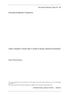 Labour migration in South Asia: a review of issues policies and practices