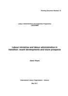 Labour ministries and labour administration in transition: recent developments and future prospects