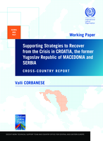 Supporting strategies to recover from the crisis in Croatia, the former Yugoslav Republic of Macedonia and Serbia: cross-country report