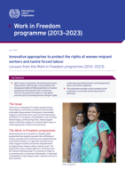 Innovative approaches to protect the rights of women migrant workers and tackle forced labour: lessons from the Work in Freedom programme (2013–2023)