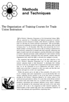 The organisation of training courses for trade union instructors