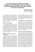 The ILO Programme on Safety and Health in agriculture: the challenge for the new century, providing occupational safety and health services to workers in agriculture
