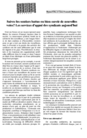 Suivre les sentiers battus ou bien ouvrir de nouvelles voies?: les services d'appui des syndicats aujourd'hui