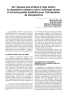 De l'époque des artisans à l'âge adulte: la négociation collective offre l'avantage certain d'une plus grande flexibilité pour l'introduction de changements